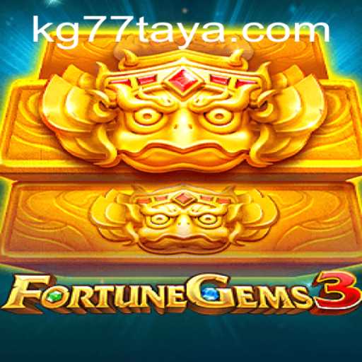 Discover FortuneGems3: The Exciting World of KG 77