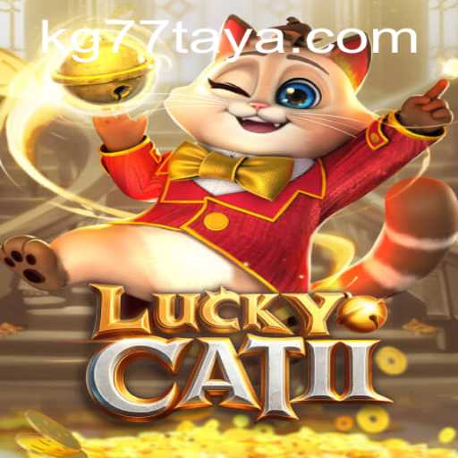 Exploring the Enchanting World of LuckyCatII and the Role of KG 77